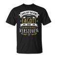 With Bassoon Bassoontist Musiker Das Ist So Ein Bassoon Ding T-Shirt