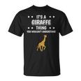 Damen Ist So Ein Giraffe Ding Lustiger Spruch Giraffen Mit-Ausschnitt T-Shirt