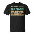 Das Ist Ein Hofmann Das Ist Ein Hofmann T-Shirt