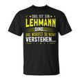 Das Ist Ein Lehmann Das Ist Ein Lehmann T-Shirt