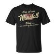 Das Ist Ein Marschall Ding Family Marschall S T-Shirt