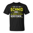 Das Ist Ein Schmid Ding Das Ist Ein Schmid Ding T-Shirt