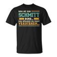 Das Ist Ein Schmitt Ding Slogan Für Familie Schmitt S T-Shirt