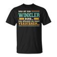 Das Ist Ein Winkler Ding Das Ist Ein Winkler Ding T-Shirt