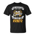 Das Schuften Hat Ende Ruhestand Pension Pension Rentner T-Shirt