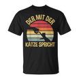 Der Mit Der Katze Speaks Cats Katzenpapa The Mit Cat T-Shirt