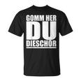 Come Here Du Tiger On Saxon Ossi Dialekt T-Shirt