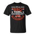 Grill Es Ist Ein Bbq-Ding Fleich Smoking T-Shirt