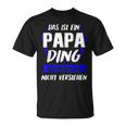 Herren Das Ist Ein Papa Ding Papa Eltern T-Shirt