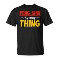 Herren Feng Shui Ist Mein Ding Gläubiger Chinesischer Buddhismusermögen T-Shirt