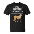 Ist So Ein Gepard Ding Lustiger Spruch Geparden T-Shirt