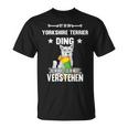 Ist So Ein Yorkshire Terrier Ding Dog Slogan S T-Shirt