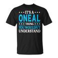 It's A Oneal-Thing Last Name Family Name Oneal T-Shirt