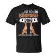 Kängurus Sachen Ist So Ein Känguru Ding Känguru T-Shirt