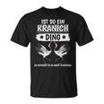 Kraniche Sachen Ist So Ein Kranich Ding Kranich T-Shirt