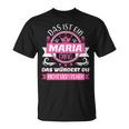 Maria Name First Name Name Day Das Ist Ein Maria Ding T-Shirt