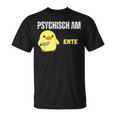 Psychisch Am Ente Lustiges T-Shirt