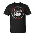 Sports Mom Appreciation Sports Mama Sport Mom Sports Mother T-Shirt