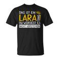 Women's First Name Lara Name Day Saying Das Ist Ein Lara Ding T-Shirt