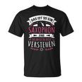 Women's Saxophonist Saxophone Musician Das Ist So Ein Saxophone Ding T-Shirt