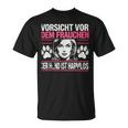 Women'sorsichtor Dem Frauchen Der Hund Ist Harmlos T-Shirt