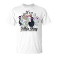 Es Ist Ein Silkie Chicken Ding T-Shirt