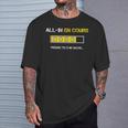 All-In En Cours Poker Humour Cadeau Poker Homme Tapis Jetons T-Shirt Cadeaux pour lui