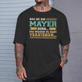 Das Ist Ein Mayer Ding Saying For Family Mayer T-Shirt Geschenke für Ihn