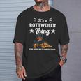 Das Ist Ein Rottweiler Ding Geschenk Rottweiler T-Shirt Geschenke für Ihn