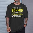 Das Ist Ein Schmid Ding Das Ist Ein Schmid Ding T-Shirt Geschenke für Ihn