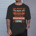 Das Ist So Ein Polizisten Ding Police Officer Police S T-Shirt Geschenke für Ihn