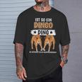 Dingos Ist So Ein Dingo T-Shirt Geschenke für Ihn