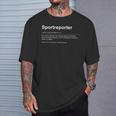 Dynamic Sportreporter Spannung Und Emotionen T-Shirt Geschenke für Ihn