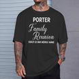 Family Name Porter Reunion Last Name Tag T-Shirt Geschenke für Ihn