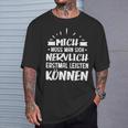 Humour Mich Muss Man Sich Nervlich Erstmal Leisten Kann German Langu T-Shirt Geschenke für Ihn