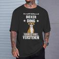 Ist So Ein Boxer Ding Hund Saying T-Shirt Geschenke für Ihn