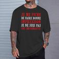 Je Me Fiche De Faire Humour Citation Drôle Famille Cadeau T-Shirt Cadeaux pour lui