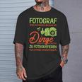 Photographer Weil Es Besser Ist Dinge Zu Fotoieren S T-Shirt Geschenke für Ihn