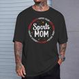 Sports Mom Appreciation Sports Mama Sport Mom Sports Mother T-Shirt Gifts for Him