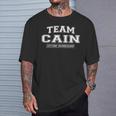 Team Cain Stolzer Familiennachname Nachname Geschenk T-Shirt Geschenke für Ihn