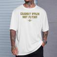 Cranky When Not Flying Humor Cranky When Not Flying T-Shirt Gifts for Him