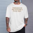 Undiagnosed But Everyone's Pretty Sure T-Shirt Gifts for Him