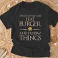 Burger Das Ist Was Ich Esse Und Weiß Dinge T-Shirt Geschenke für alte Männer