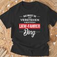 Damen Das Musst Du Nichterstehen Das Ist So Ein Lkw Fahrer Ding Mit-Ausschnitt T-Shirt Geschenke für alte Männer