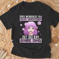 Damen Das Würdest Du Nichterstehen Ist So Ein Anime Ding Mit-Ausschnitt T-Shirt Geschenke für alte Männer