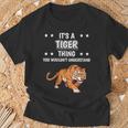 Damen Ist So Ein Tiger Ding Lustiger Spruch Tiger Mit-Ausschnitt T-Shirt Geschenke für alte Männer