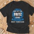 Das Ist Ein Fritz Dingorname T-Shirt Geschenke für alte Männer