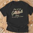 Das Ist Ein Gottschalk Ding T-Shirt Geschenke für alte Männer