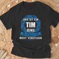 Das Ist Ein Tim Ding First Name T-Shirt Geschenke für alte Männer