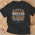 Es Ist Ein Wrestling-Ding Wrestler Fan Meme T-Shirt Geschenke für alte Männer